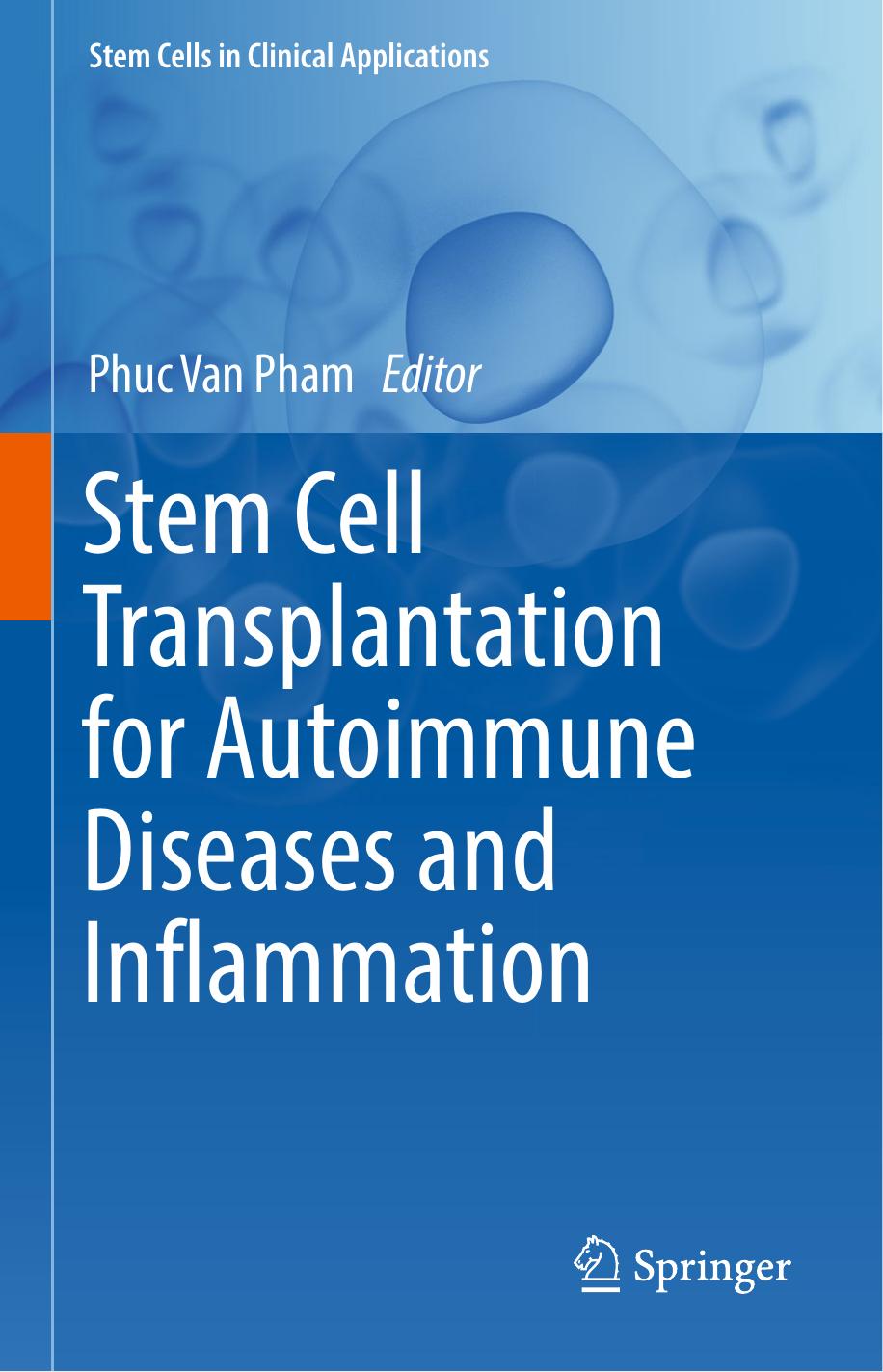 Stem Cell Transplantation for Autoimmune Diseases and Inflammation by Phuc Van Pham