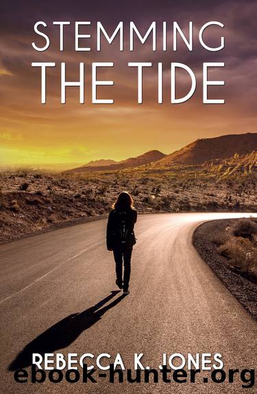 Stemming the Tide by Rebecca K. Jones