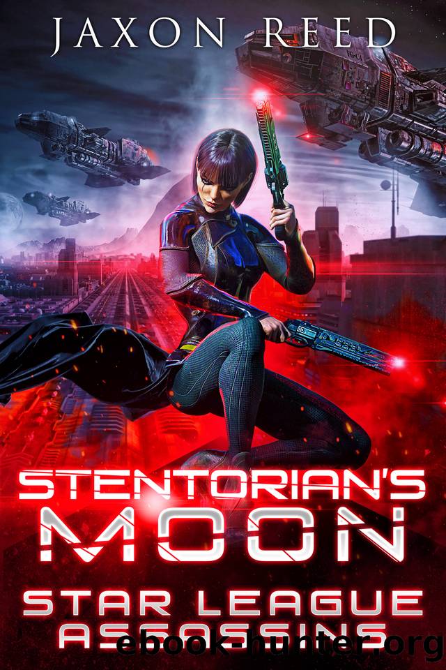 Stentorian's Moon (Star League Assassins Book 8) by Jaxon Reed