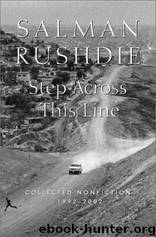 Step Across This Line by Rushdie Salman