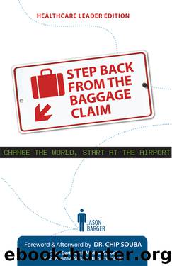 Step Back From the Baggage Claim by Jason Barger