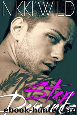 Step Demands (Taboo Steamy Romance) by Wild Nikki