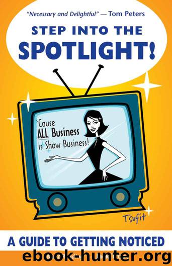 Step Into The Spotlight! A Guide to Getting Noticed by Tsufit