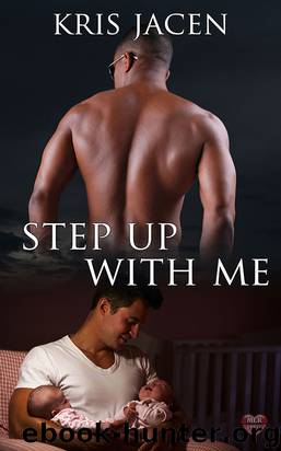 Step Up with Me by Kris Jacen
