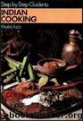 Step by Step Guide to Indian Cooking by Aziz Khalid