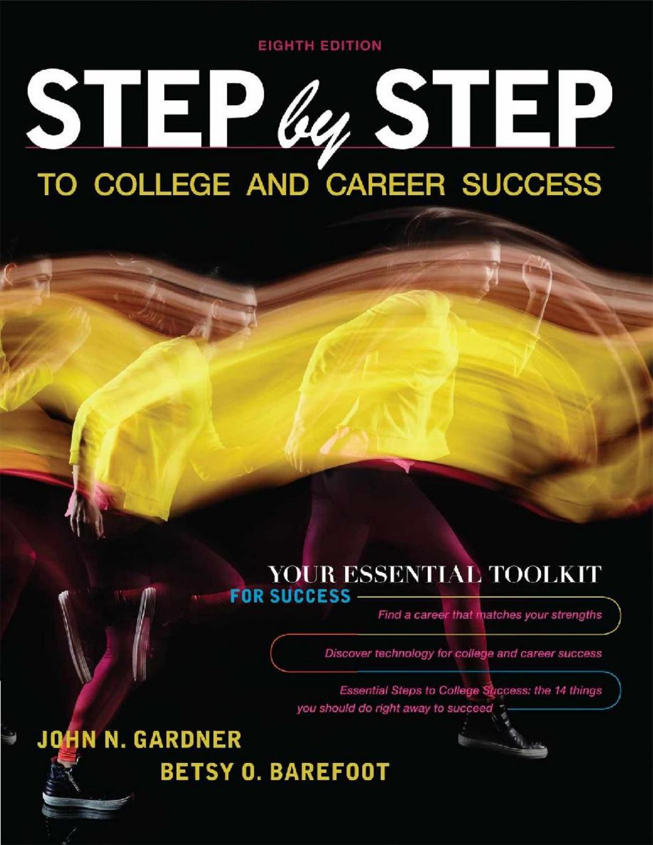 Step by Step to College and Career Success by John N. Gardner