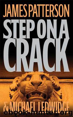 Step on a Crack - Michael Bennett 1 by James Patterson