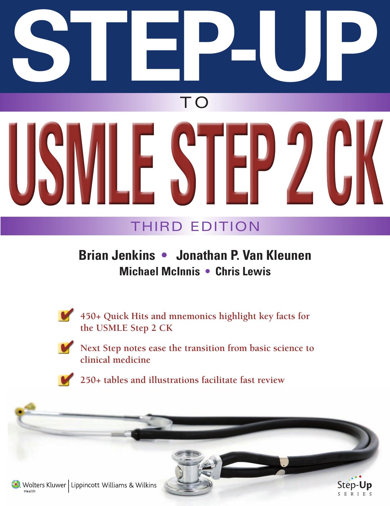 Step-up to USMLE Step 2 CK 3e by Brian Jenkins Jonathan Van Kleunen Michael McInnis Chris Lewis
