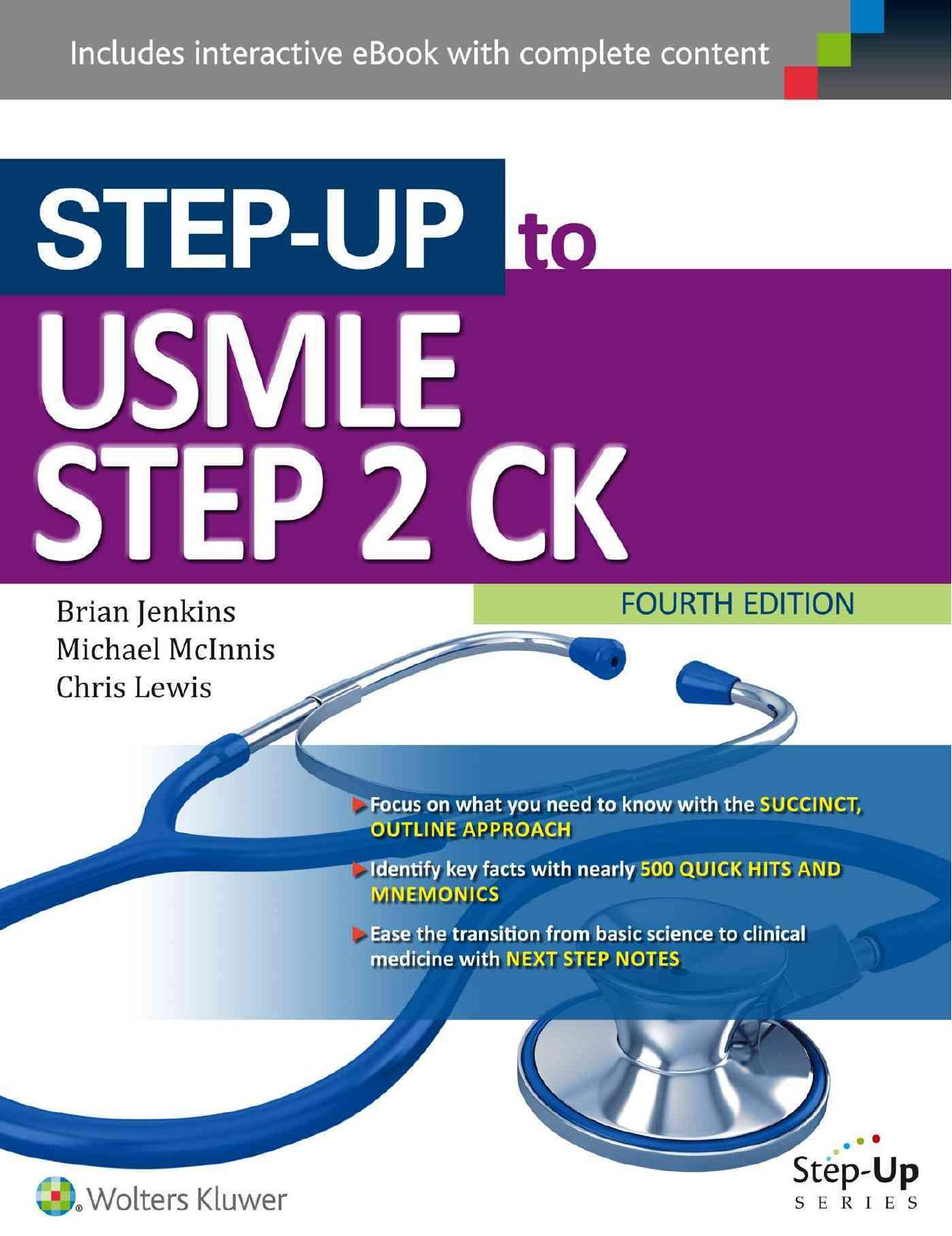 Step-up to USMLE step 2 CK by Michael McInnis; (Physician) Chris Lewis; Brian Jenkins; Jonathan P. Van Kleunen
