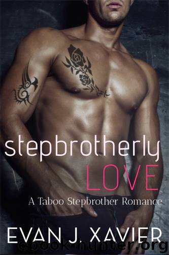 Stepbrotherly Love by Evan J. Xavier
