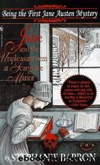 Stephanie Barron by Jane;the Unpleasantness at Scargrave Manor: Being the First Jane Austen Mystery