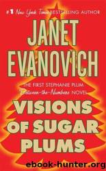Stephanie Plum - 8.50 - Visions of Sugar Plums by Janet Evanovich