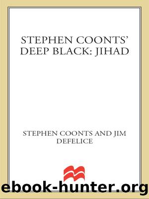 Stephen Coontsâ Deep Black: Jihad by Stephen Coonts & Jim DeFelice