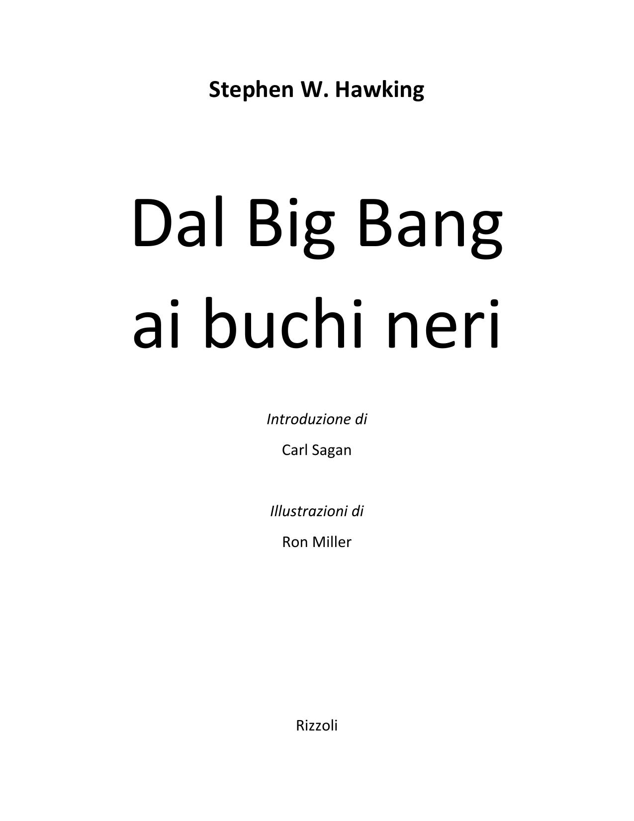 Stephen Hawking by Dal Big Bang ai buchi neri