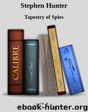 Stephen Hunter by Tapestry of Spies