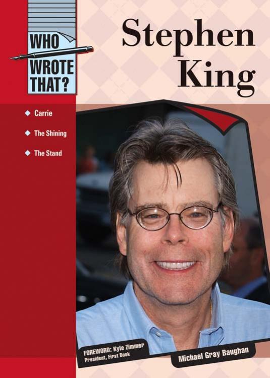Stephen King (Who Wrote That?) by Michael Gray Baughan