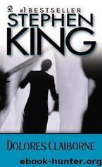 Stephen King by Dolores Claiborne
