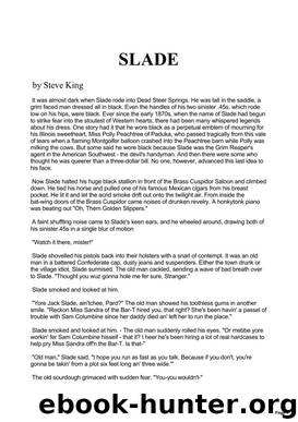 Stephen King by Slade