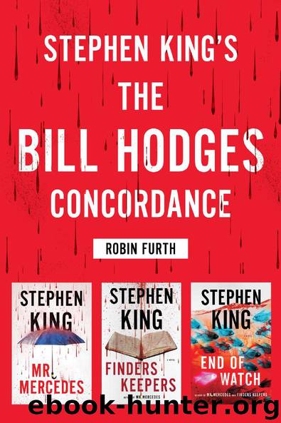 Stephen King's The Bill Hodges Trilogy Concordance by Robin Furth