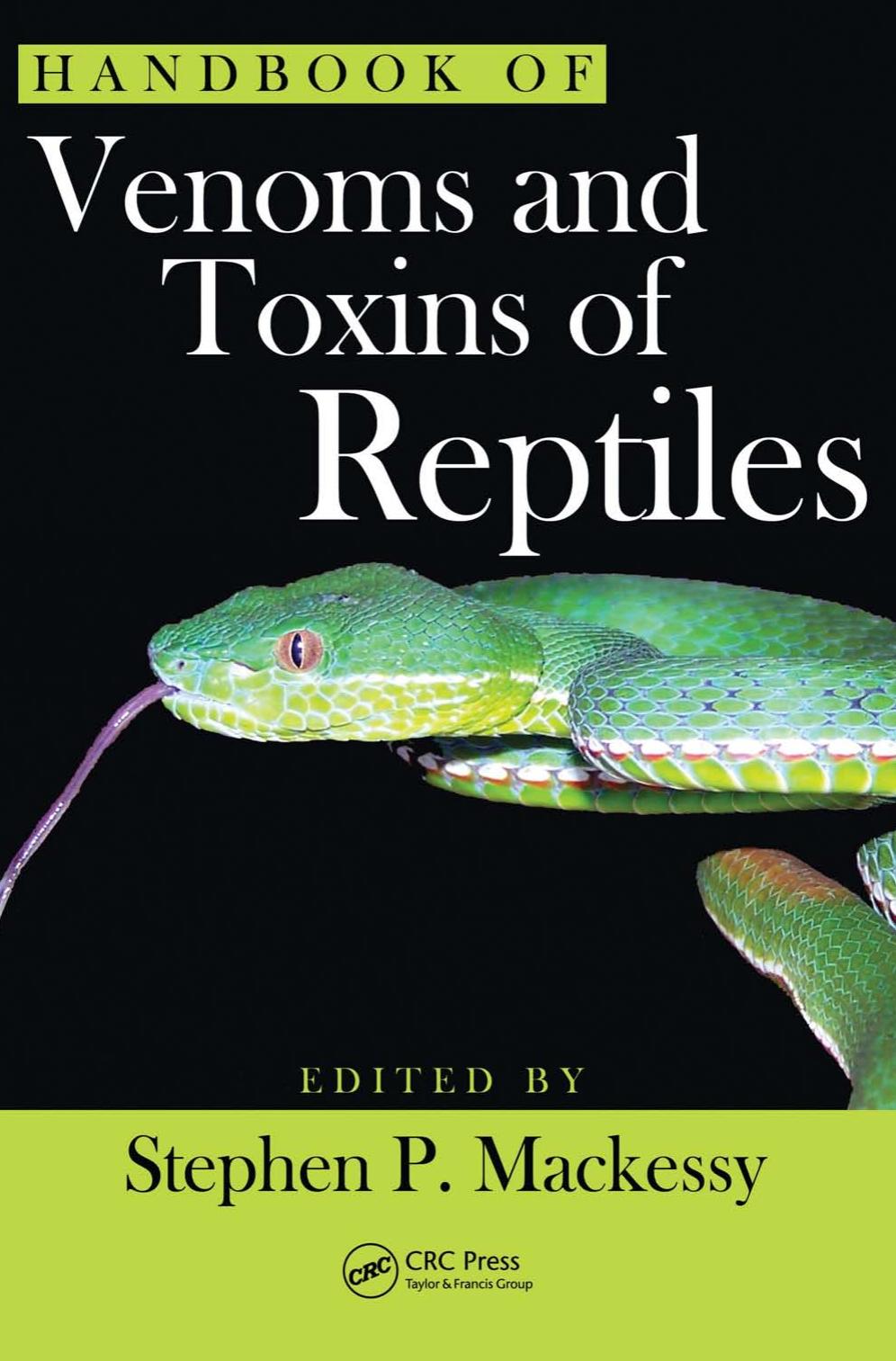 Stephen P. Mackessy-Handbook of Venoms and Toxins of Reptiles-CRC Press(2009) by Unknown