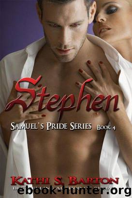Stephen by Kathi S Barton