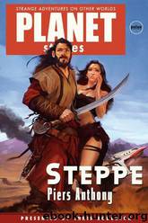 Steppe by Piers Anthony;Chris Roberson