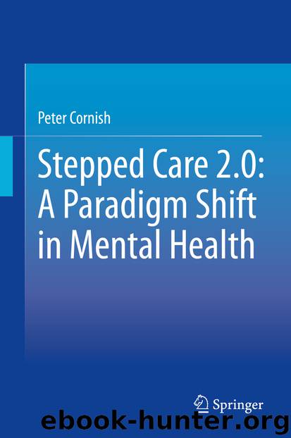 Stepped Care 2.0: A Paradigm Shift in Mental Health by Peter Cornish