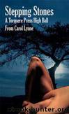Stepping Stones by Carol Lynne