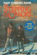 Stepping on the Cracks by Hahn Mary Downing