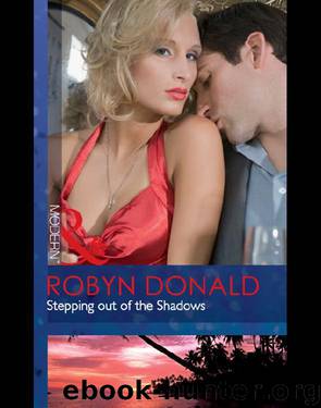 Stepping out of the Shadows by Robyn Donald