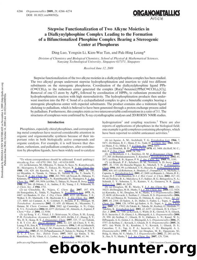 Stepwise Functionalization of Two Alkyne Moieties in a Dialkynylphosphine Complex Leading to the Formation of a Bifunctionalized Phosphine Complex Bearing a Stereogenic Center at Phosphorus by Ding Luo Yongxin Li Kien-Wee Tan & Pak-Hing Leung*