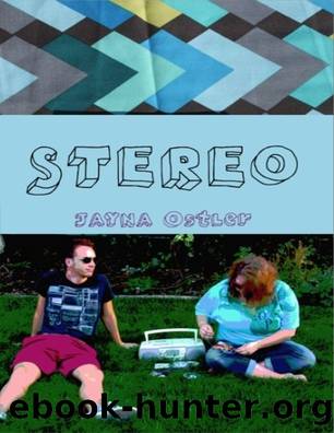 Stereo by Jayna Ostler