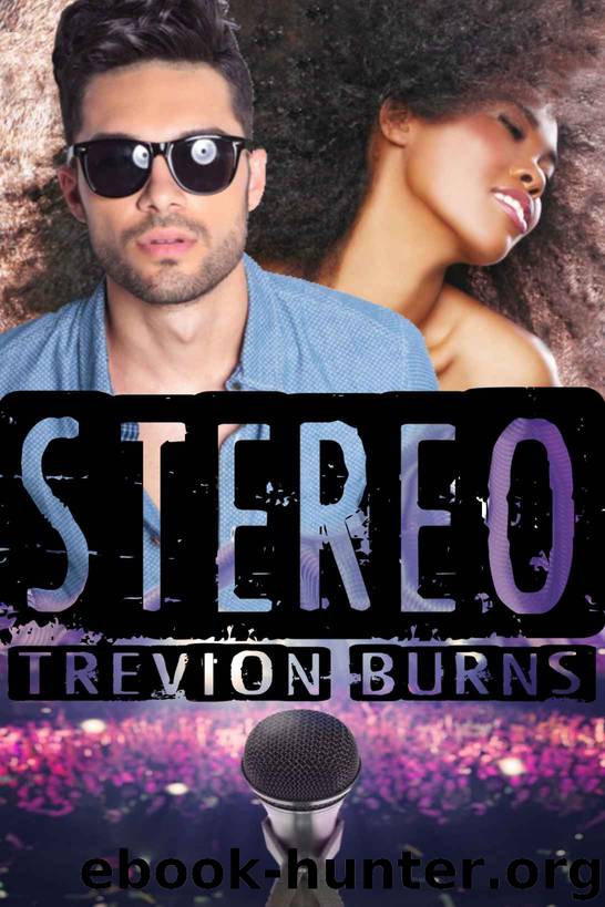 Stereo by Trevion Burns