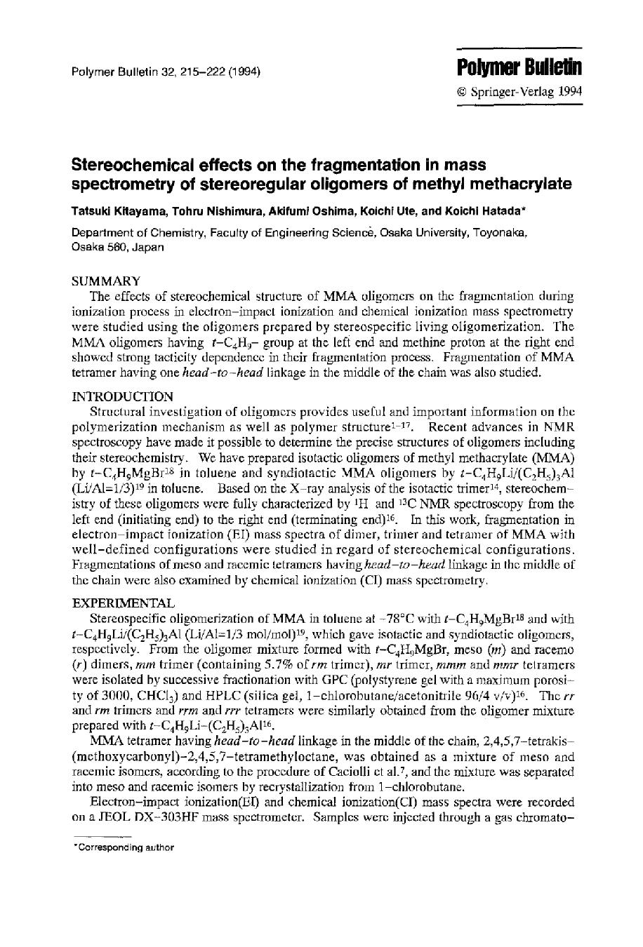 Stereochemical effects on the fragmentation in mass spectrometry of stereoregular oligomers of methyl methacrylate by Unknown