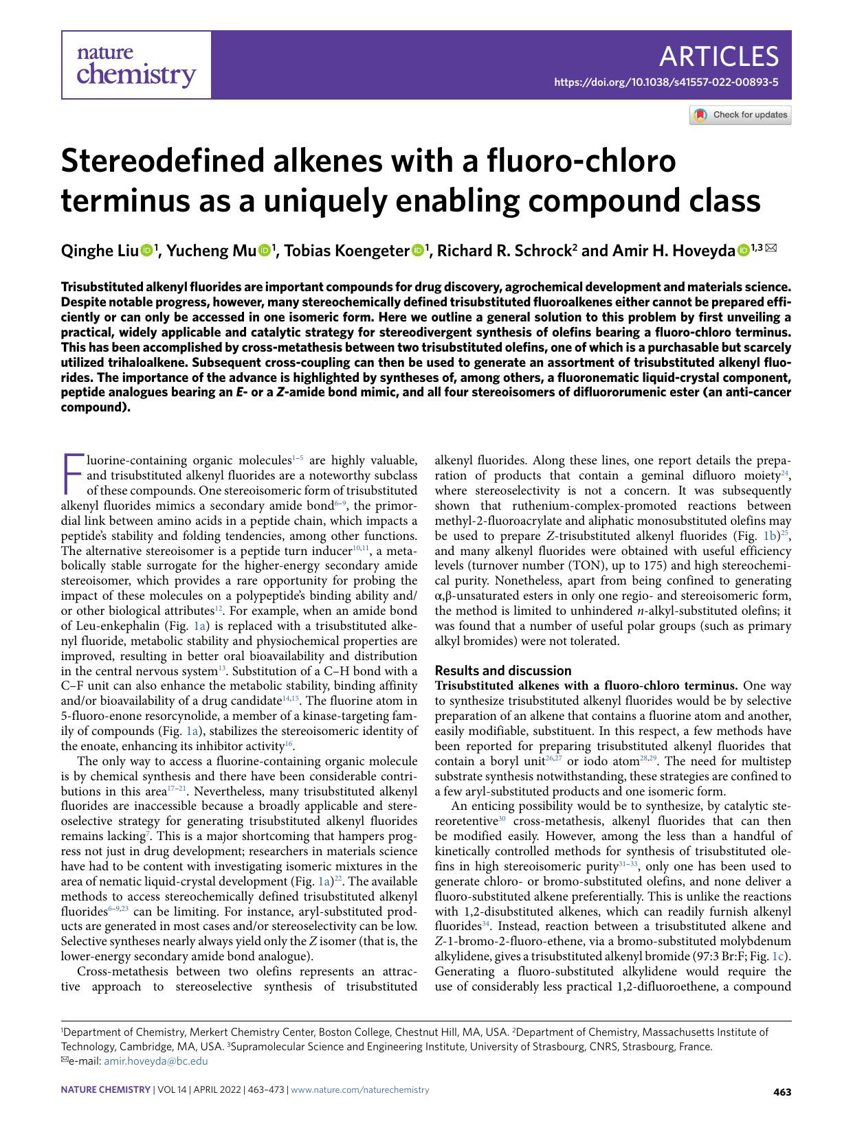 Stereodefined alkenes with a fluoro-chloro terminus as a uniquely enabling compound class by Qinghe Liu & Yucheng Mu & Tobias Koengeter & Richard R. Schrock & Amir H. Hoveyda