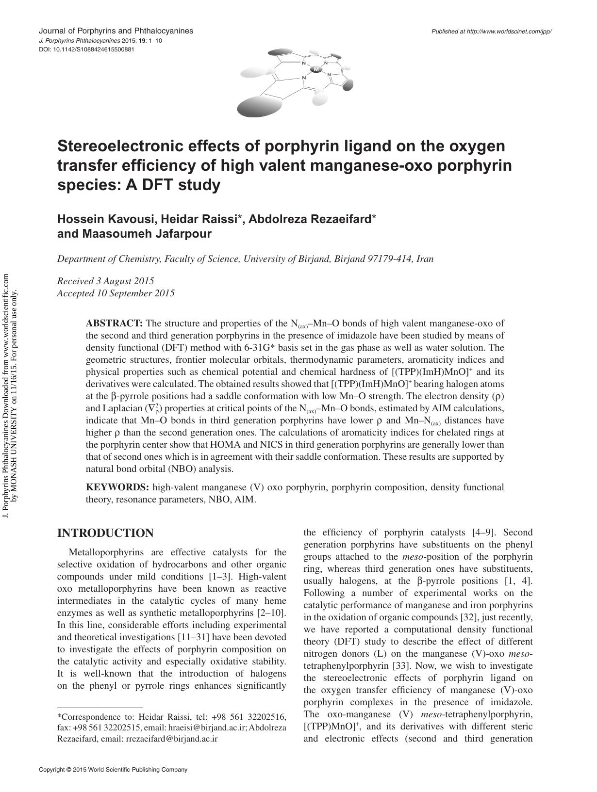 Stereoelectronic effects of porphyrin ligand on the oxygen transfer efficiency of high valent manganese-oxo porphyrin species by Hossein Kavousi Heidar Raissi Abdolreza Rezaeifard & Maasoumeh Jafarpour
