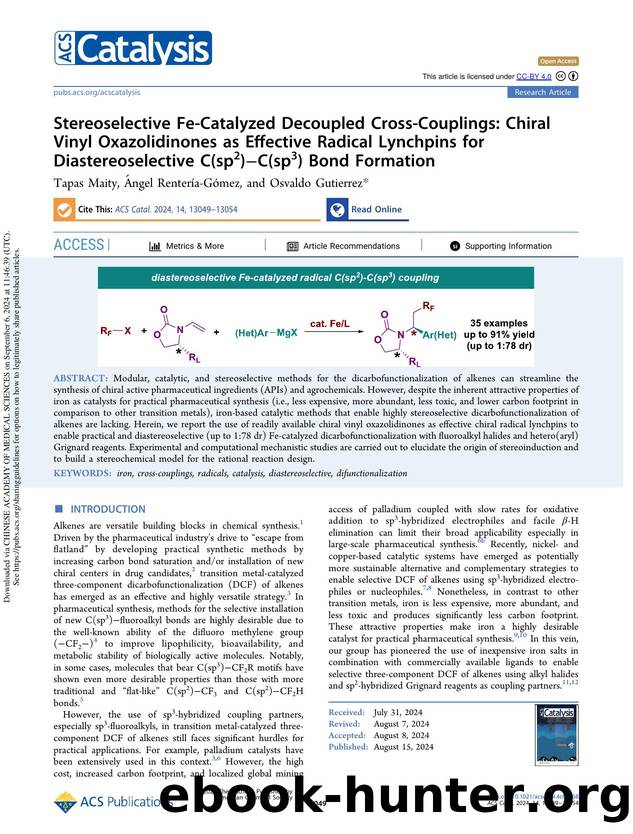 Stereoselective Fe-Catalyzed Decoupled Cross-Couplings: Chiral Vinyl Oxazolidinones as Effective Radical Lynchpins for Diastereoselective C(sp2)âC(sp3) Bond Formation by Tapas Maity Ángel Rentería-Gómez & Osvaldo Gutierrez
