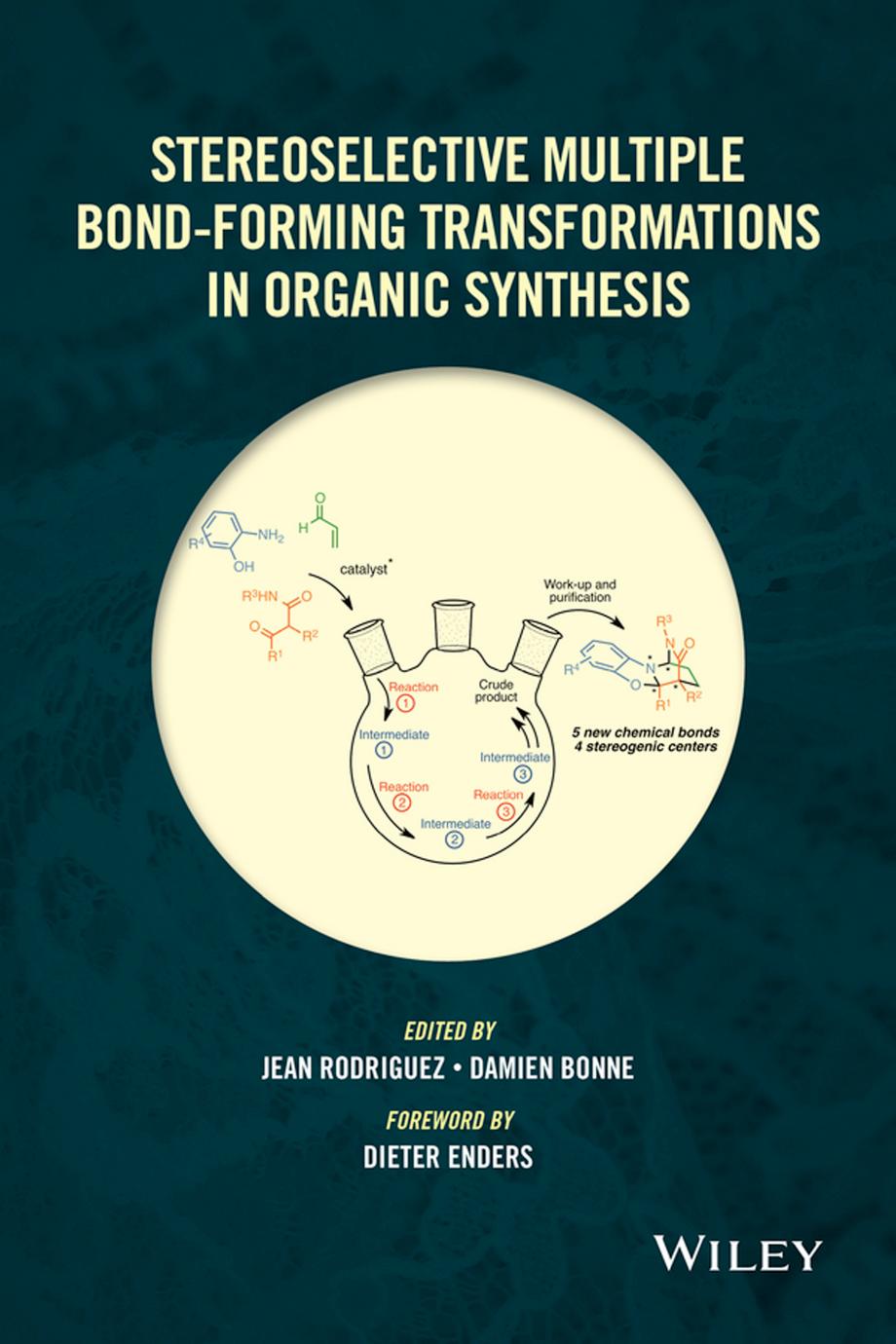 Stereoselective Multiple Bond-Forming Transformations in Organic Synthesis by Unknow