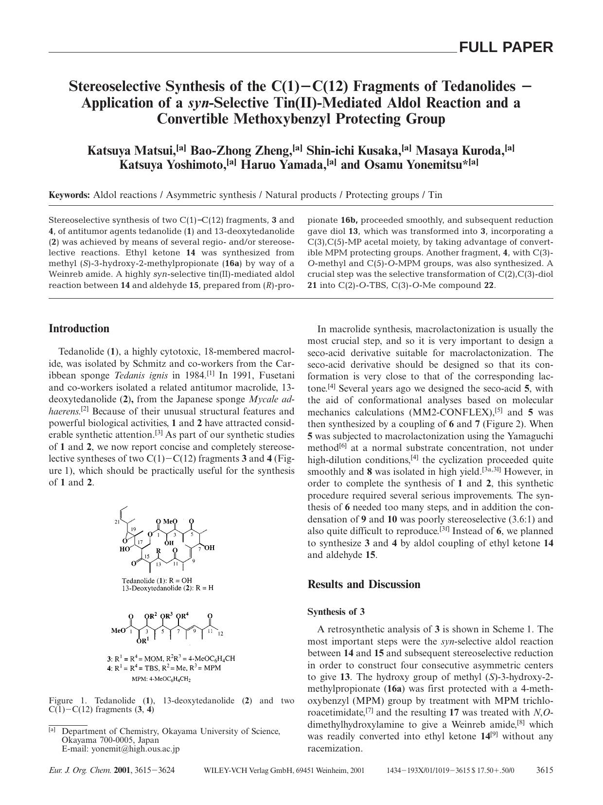 Stereoselective Synthesis of the C(1)-C(12) Fragments of Tedanolides - Application of a syn-Selective Tin(II)-Mediated Aldol Reaction and a Convertible Methoxybenzyl Protecting Group by Unknown