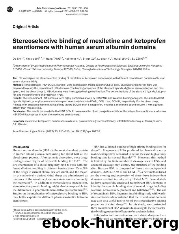 Stereoselective binding of mexiletine and ketoprofen enantiomers with human serum albumin domains by Da Shi & Yin-xiu Jin & Yi-hong Tang & Hai-hong Hu & Si-yun Xu & Lu-shan Yu & Hui-di Jiang & Su Zeng
