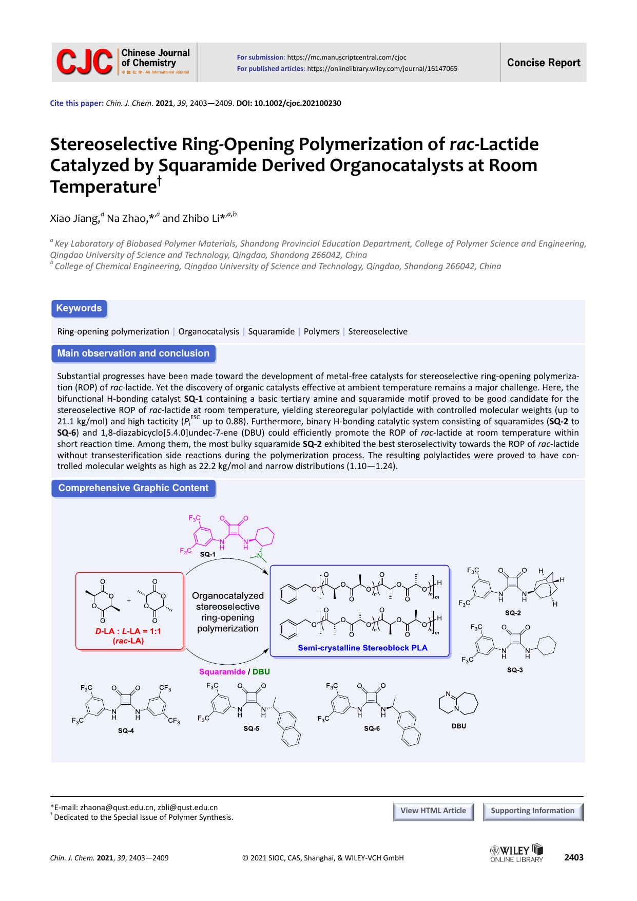 Stereoselective ring-opening polymerization of rac-lactide cata-lyzed by squaramide derived organocatalysts at room tempera-ture by unknown