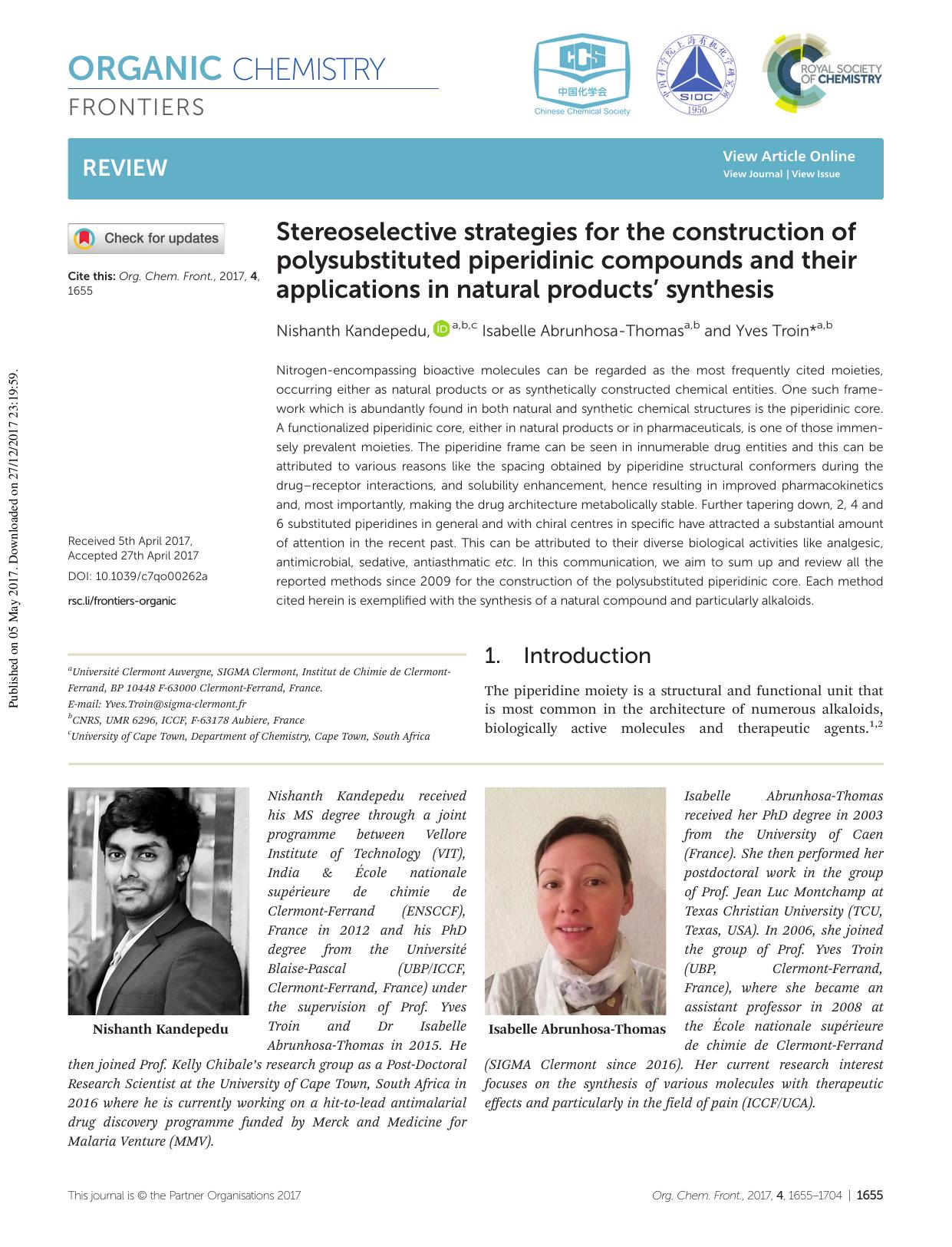 Stereoselective strategies for the construction of polysubstituted piperidinic compounds and their applications in natural productsâ synthesis by Nishanth Kandepedu Isabelle Abrunhosa-Thomas Yves Troin
