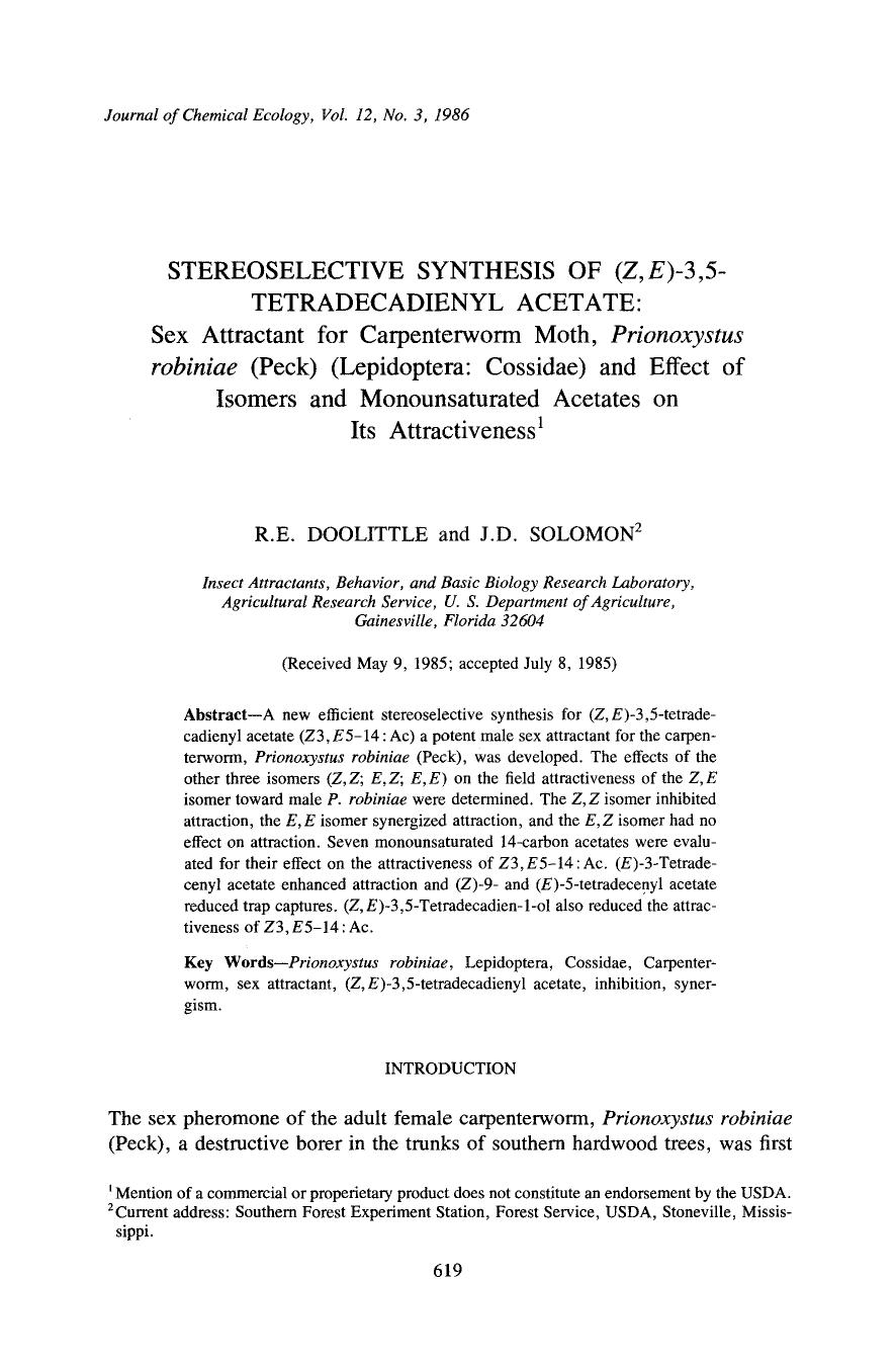Stereoselective synthesis of ( <Emphasis Type="Italic">Z,E <Emphasis>)-3,5-tetradecadienyl acetate: Sex attractant for carpenterworm moth, <Emphasis Type="Italic">Prionoxystus robi by Unknown