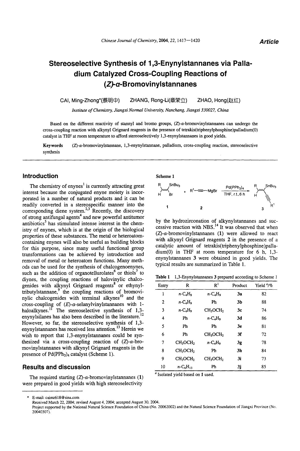 Stereoselective synthesis of 1,3enynylstannanes via palladium catalyzed crosscoupling reactions of (Z)bromovinylstannanes by Unknown