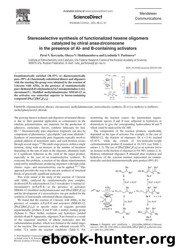 Stereoselective synthesis of functionalized hexene oligomers catalyzed by chiral ansa-zirconocene in the presence of Al- and B-containing activators by Pavel V. Kovyazin & Olesya V. Mukhamadeeva & Lyudmila V. Parfenova