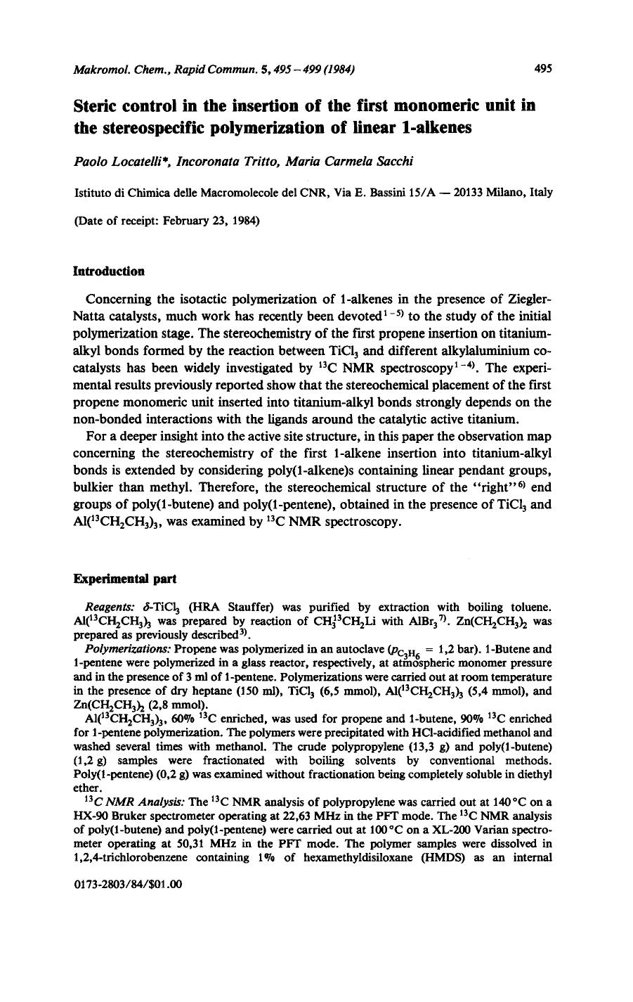 Steric control in the insertion of the first monomeric unit in the stereospecific polymerization of linear 1-alkenes by Unknown