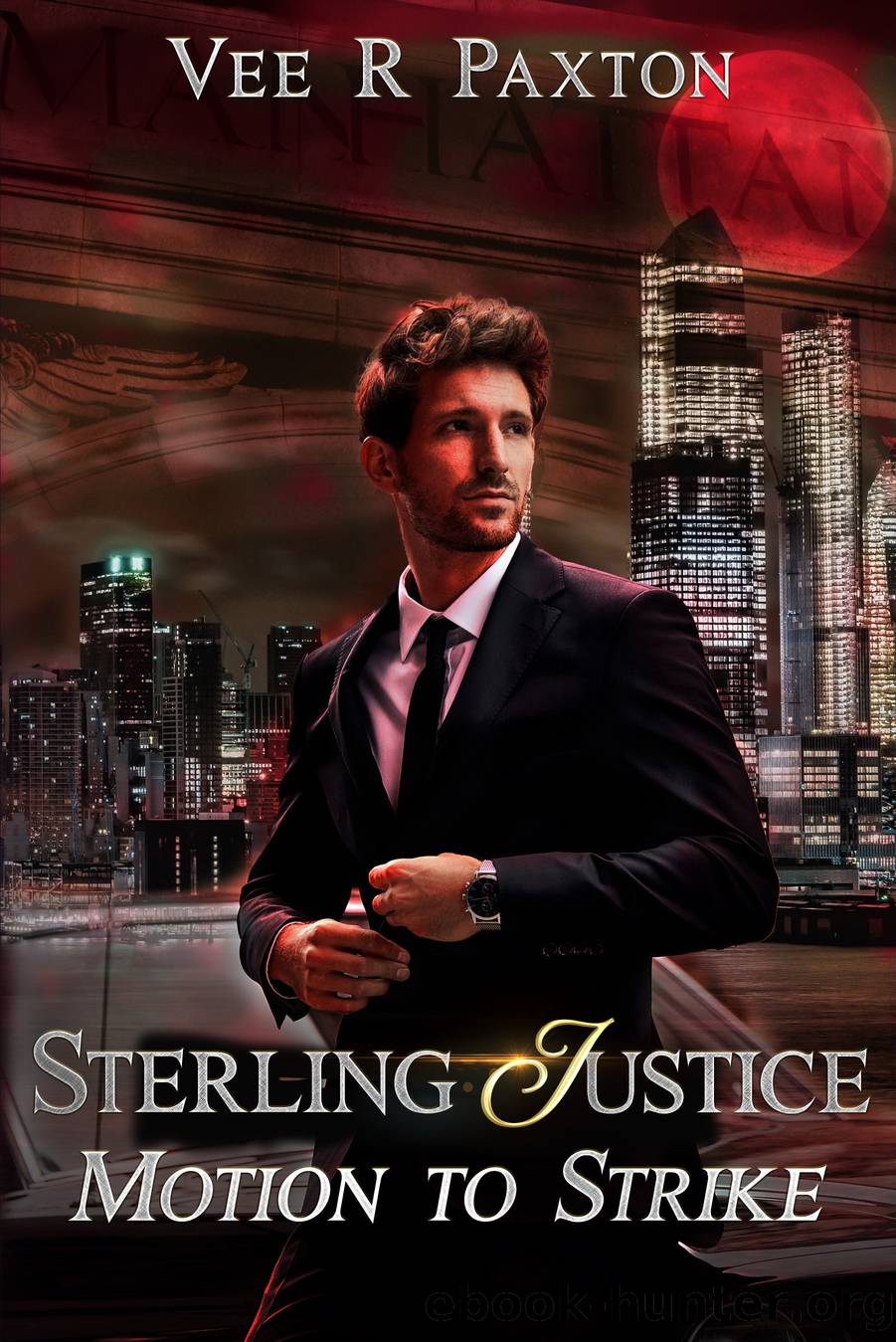 Sterling Justice by Vee R. Paxton