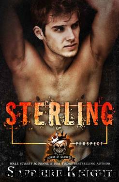 Sterling: Kings of Carnage MC - Prospects (Kings of Carnage - Prospects Book 2) by Sapphire Knight