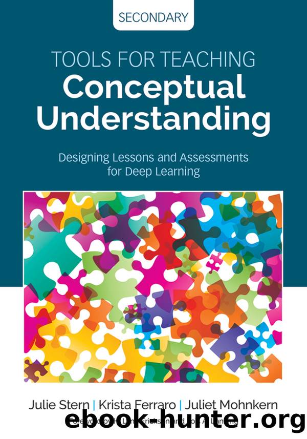 Stern, Ferraro and Mohnkern. Tools for Teaching Conceptual Understanding, Secondary by Julie Stern & Krista Ferraro & Juliet Mohnkern