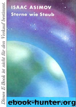 Sterne Wie Staub Ein Utopisch-Techn. Abenteuerroman by Asimov Isaac